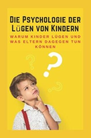 Cover of Die Psychologie der L�gen von Kindern