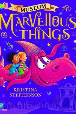 Cover of Bug Club Reading Corner: Age 5-7: The Museum of Marvellous Things