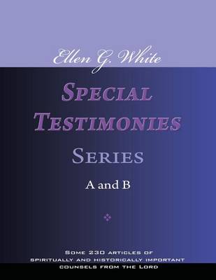 Book cover for Ellen G. White Special Testimonies, Series A and B