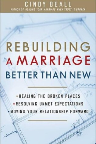 Cover of Rebuilding a Marriage Better Than New