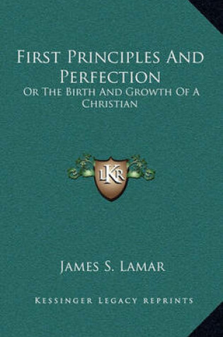 Cover of First Principles and Perfection