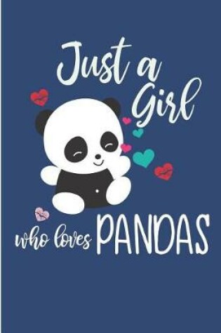 Cover of Just a Girl Who Loves Pandas