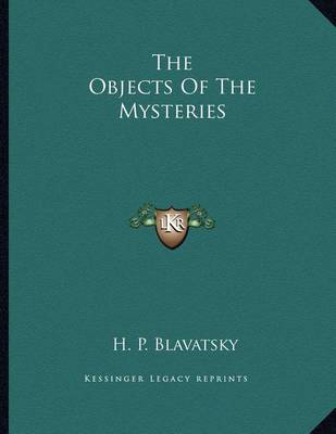 Book cover for The Objects of the Mysteries