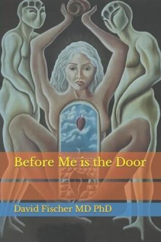 Cover of Before Me is the Door