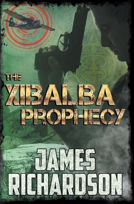 Book cover for The Xibalba Prophecy