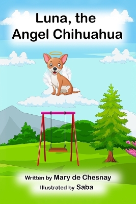 Book cover for Luna, the Angel Chihuahua