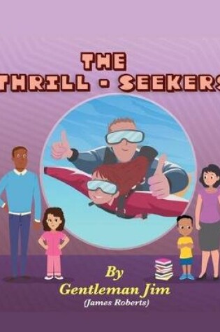 Cover of The Thrill-Seekers