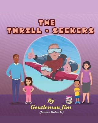 Book cover for The Thrill-Seekers