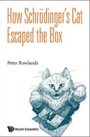 Cover of How Schrodinger's Cat Escaped The Box