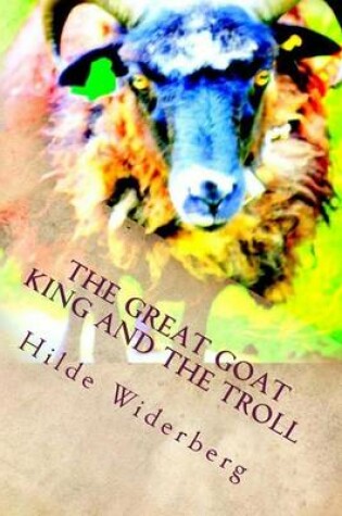 Cover of The Great Goat King and the Troll