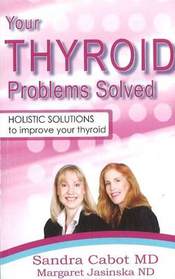 Book cover for Your Thyroid Problems Solved*** Now Out of Print When Sold