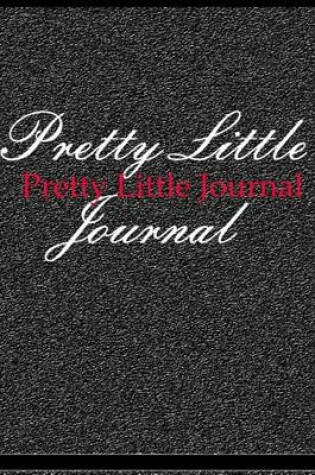 Cover of Pretty Little Journal