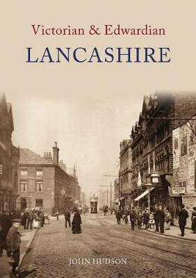 Book cover for Victorian & Edwardian Lancashire