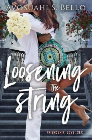 Cover of Loosening The String