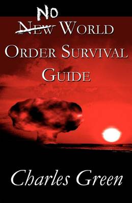 Book cover for No New World Order Survival Guide