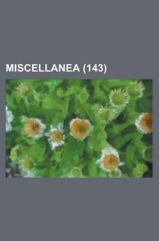 Cover of Miscellanea (143)