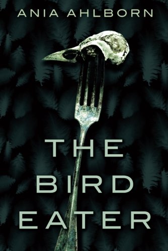 Book cover for The Bird Eater
