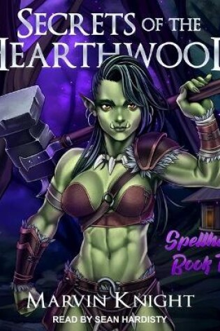 Cover of Secrets of the Hearthwood