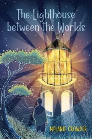 Cover of The Lighthouse Between the Worlds