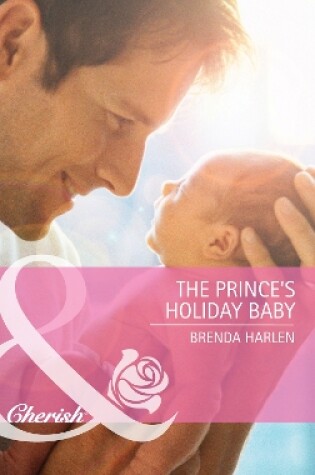 Cover of The Prince's Holiday Baby