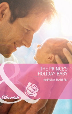 Cover of The Prince's Holiday Baby