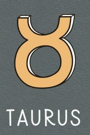 Cover of Taurus Zodiac Sign Notebook