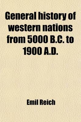 Book cover for General History of Western Nations from 5000 B.C. to 1900 A.D. (Volume 1)