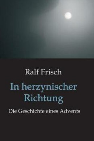Cover of In herzynischer Richtung