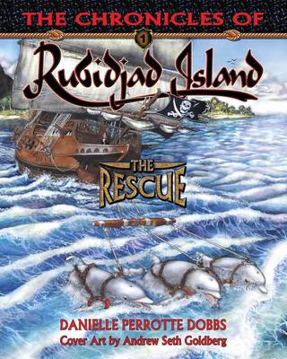 Cover of The Chronicles of Rubidjad Island - The Rescue