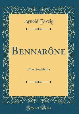 Book cover for Bennarône: Eine Geschichte (Classic Reprint)