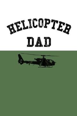 Book cover for Helicopter Dad
