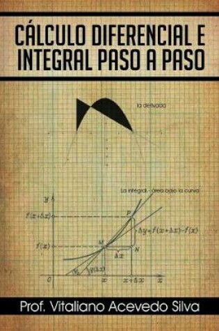 Cover of Calculo Diferencial E Integral Paso a Paso