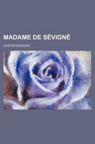 Cover of Madame de Seviigna(c)