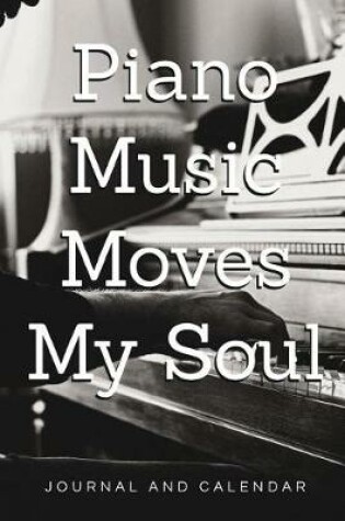 Cover of Piano Music Moves My Soul