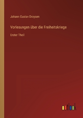 Book cover for Vorlesungen über die Freiheitskriege