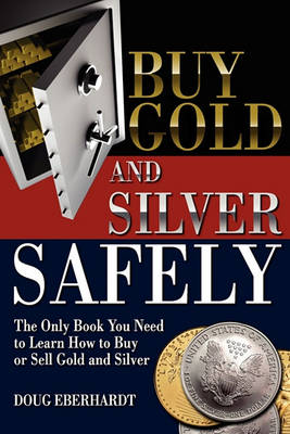 Book cover for Buy Gold and Silver Safely