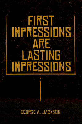 Book cover for First Impressions Are Lasting Impressions