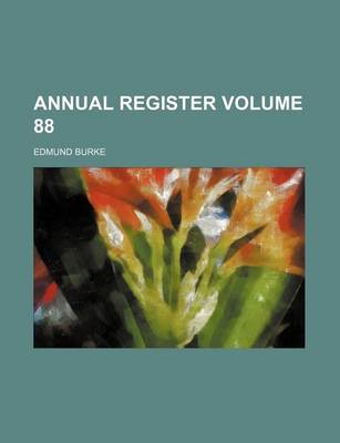 Book cover for Annual Register Volume 88