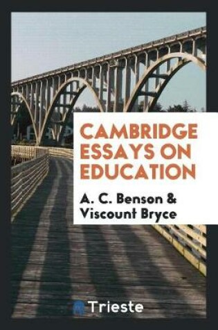 Cover of Cambridge Essays on Education