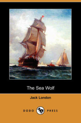 Cover of The Sea Wolf (Dodo Press)