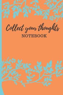 Book cover for Collect your thoughts Notebook