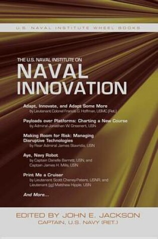 Cover of The U.S. Naval Institute on Naval Innovation
