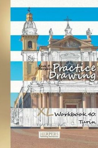 Cover of Practice Drawing - XL Workbook 40