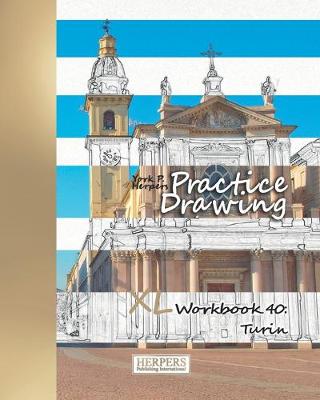 Cover of Practice Drawing - XL Workbook 40