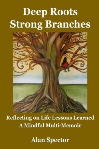 Cover of Deep Roots; Strong Branches