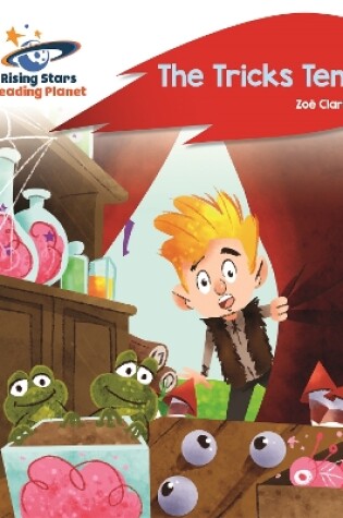 Cover of Reading Planet - The Tricks Tent - Red A: Rocket Phonics