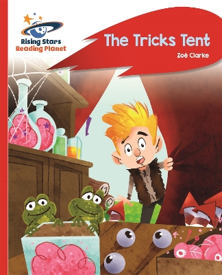 Cover of Reading Planet - The Tricks Tent - Red A: Rocket Phonics