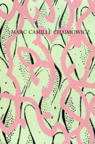 Cover of Marc Camille Chaimowicz