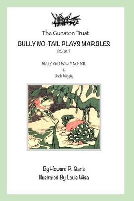Book cover for Bully No-Tail Plays Marbles