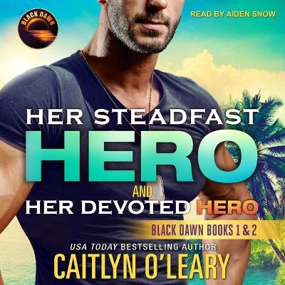 Book cover for Her Steadfast Hero & Her Devoted Hero